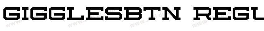GigglesBTN Regular字体转换